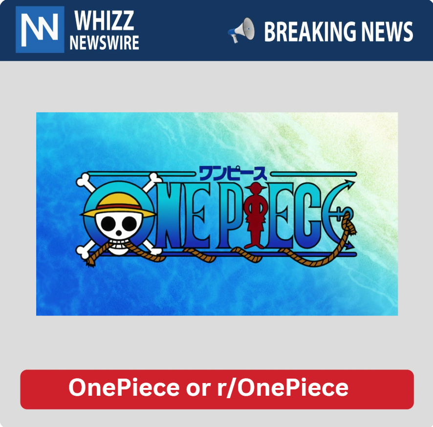 OnePiece or r/OnePiece