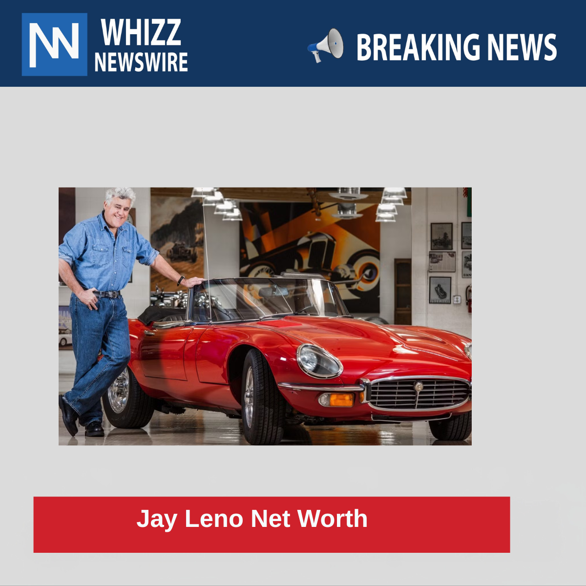 Jay Leno Net Worth