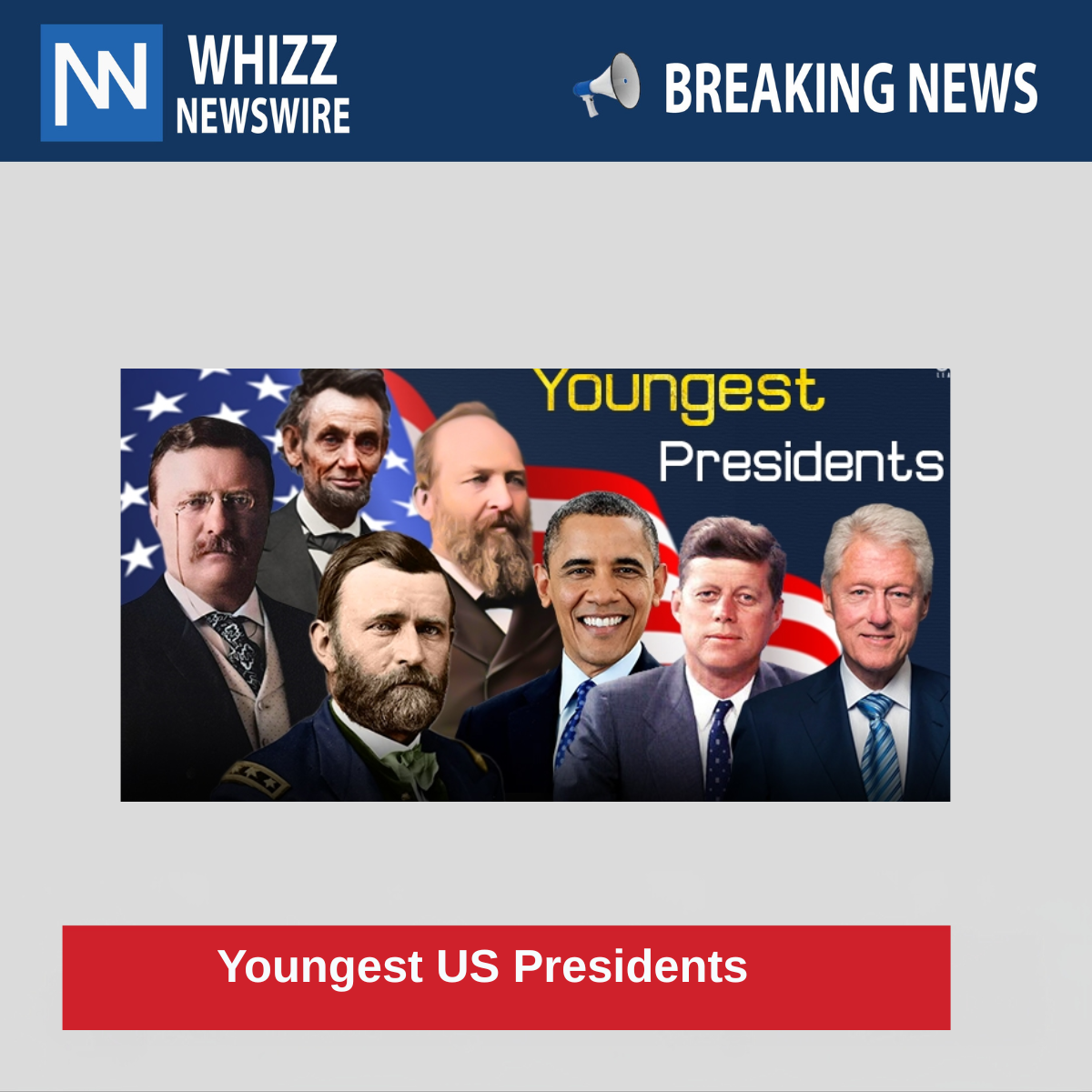  Youngest  US Presidents