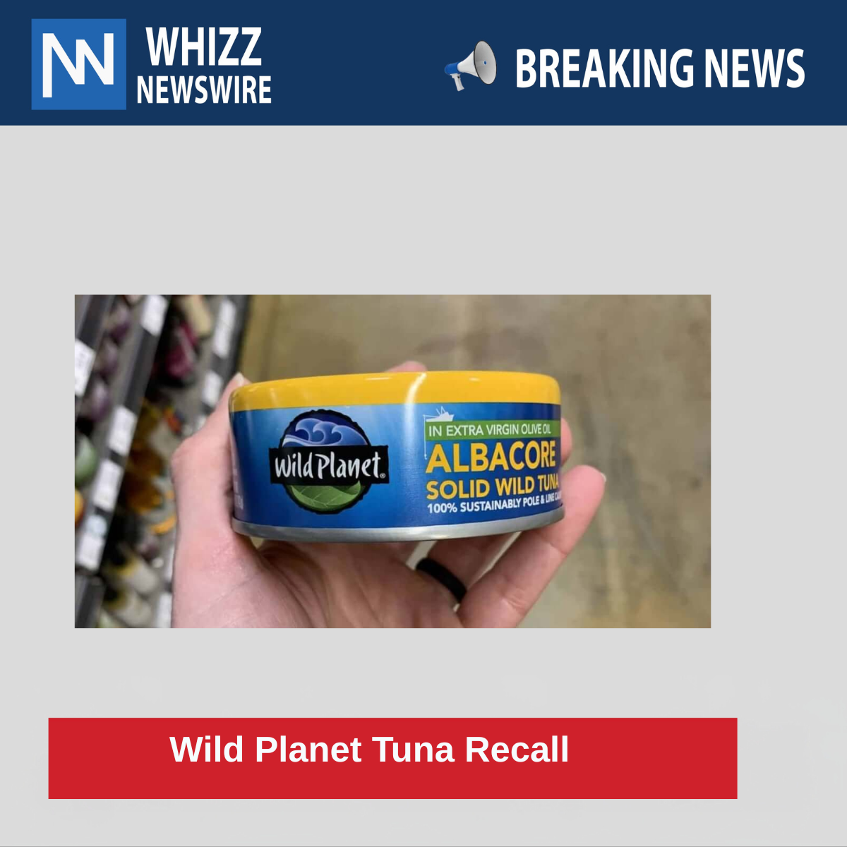 Wild Planet Tuna Recall
