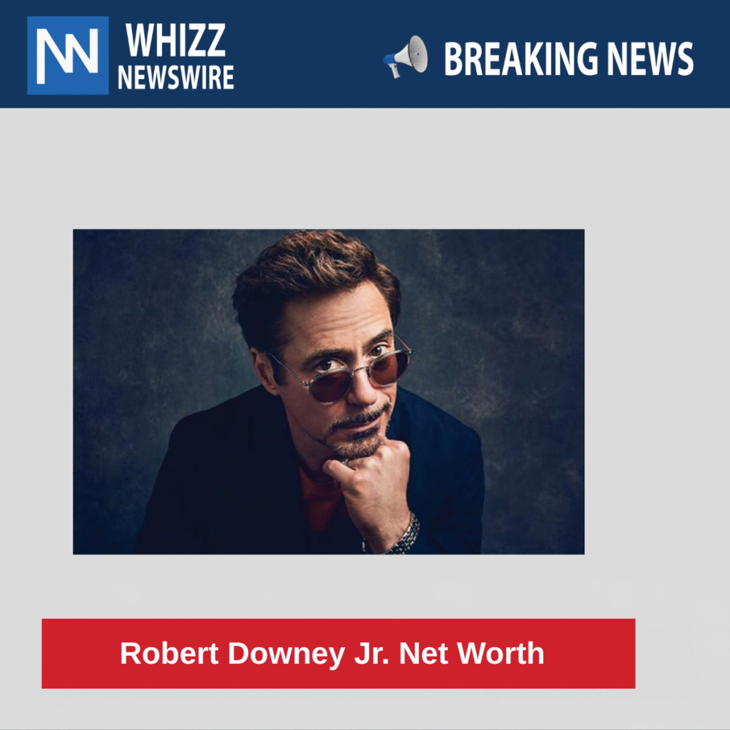 Robert Downey Jr. Net Worth