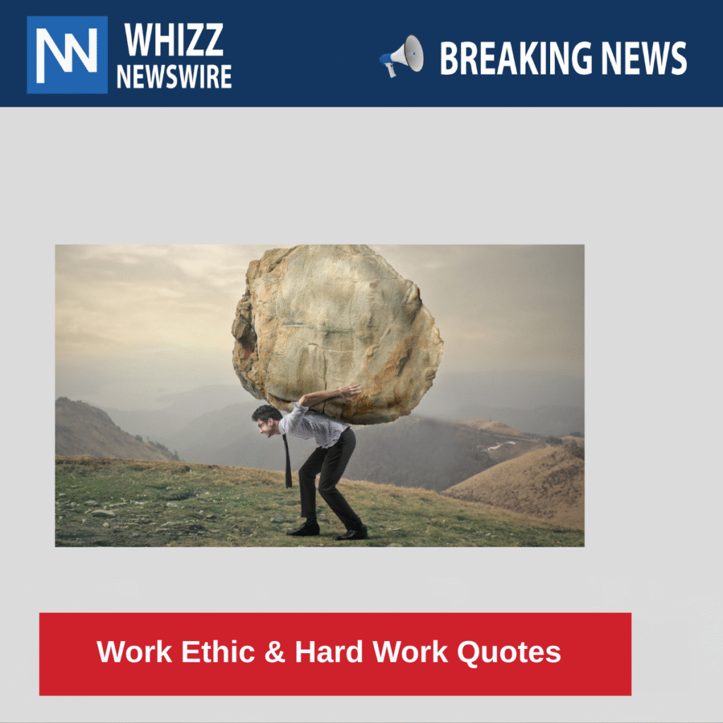 Work Ethic & Hard Work Quotes