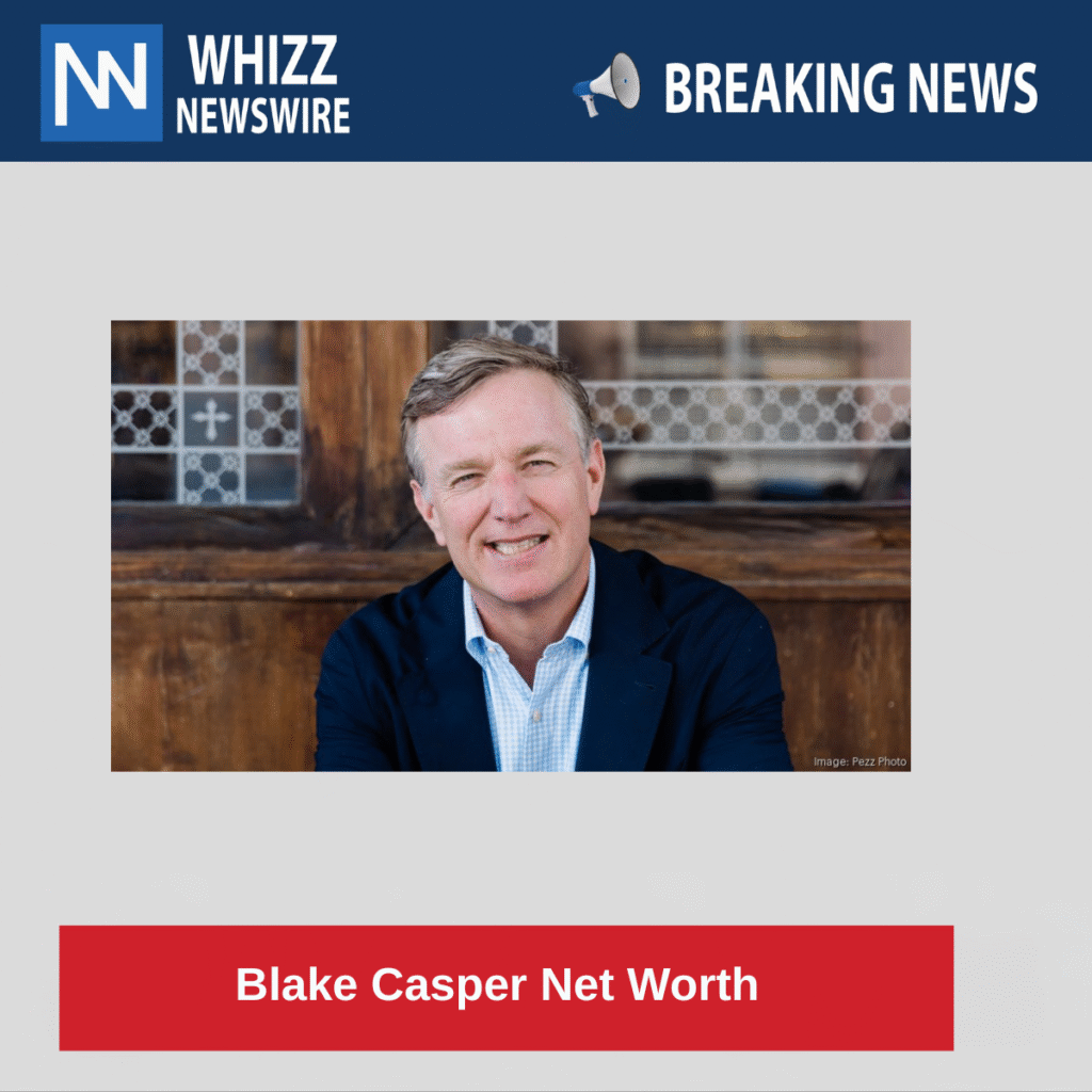 Blake Casper Net Worth