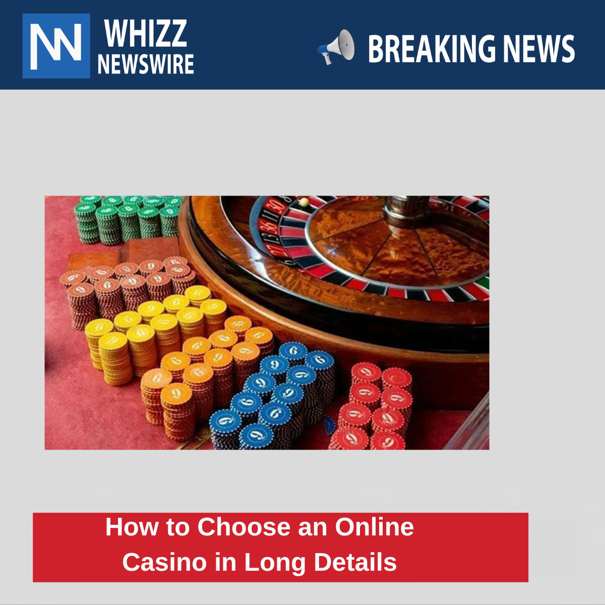 How to Choose an Online Casino in Long Details