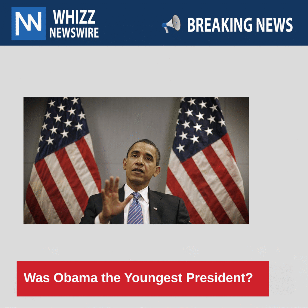 Was Obama the Youngest President?