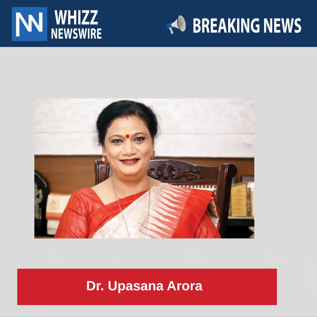 Dr. Upasana Arora