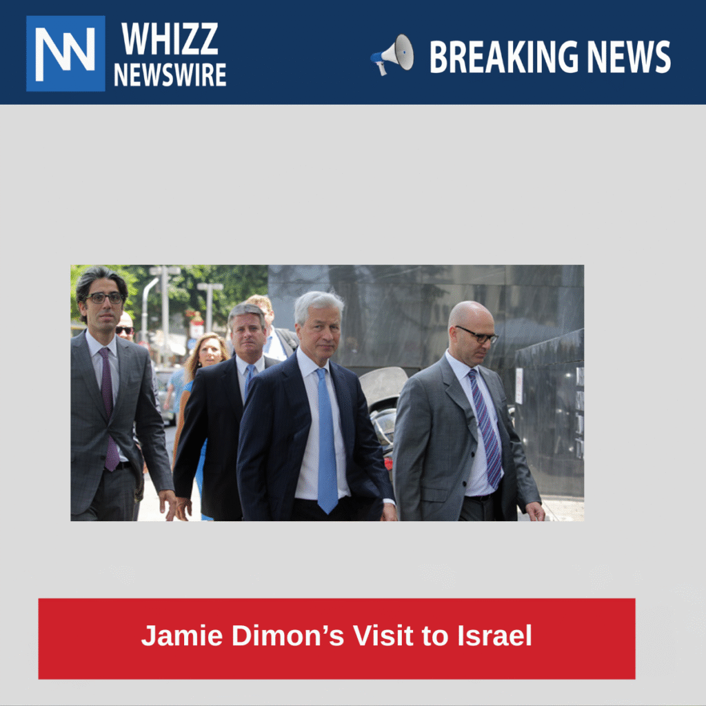 Jamie Dimon’s Visit to Israel