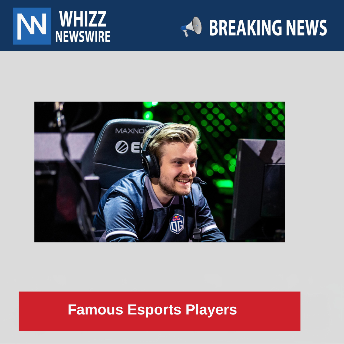 Famous Esports Players