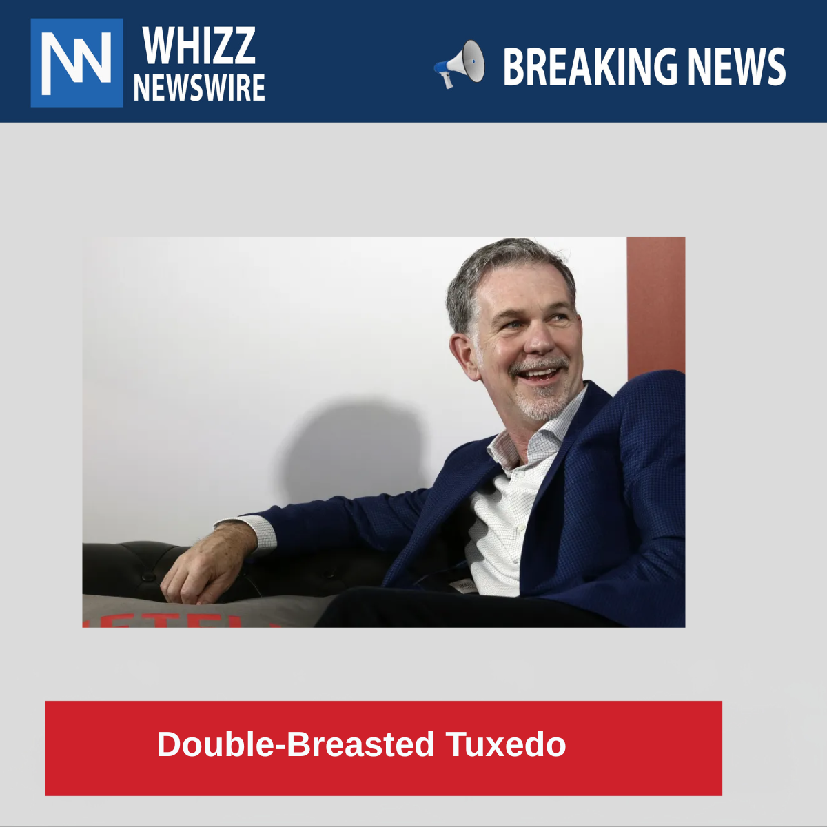 Netflix CEO Net Worth