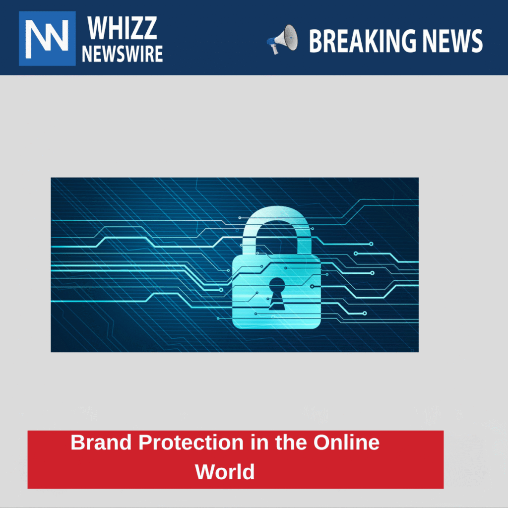 Brand Protection in the Online World