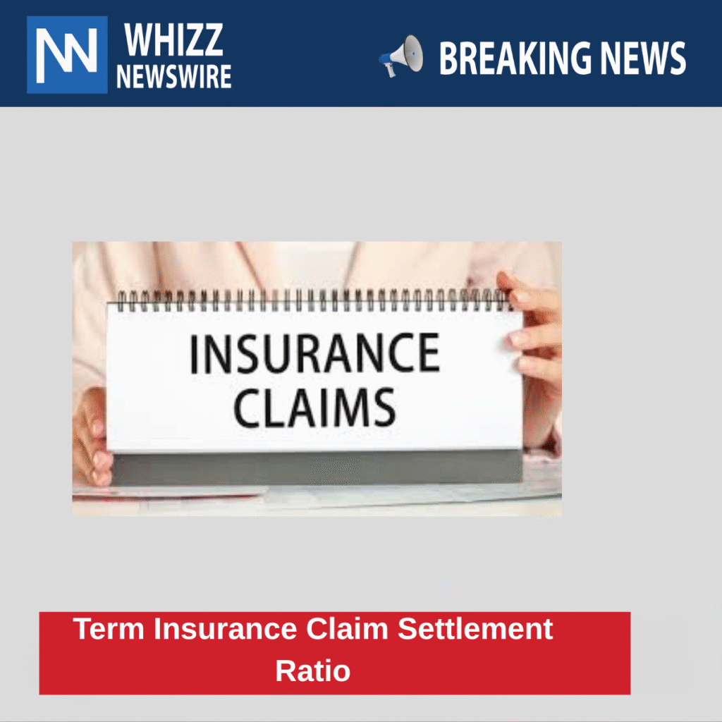 Term Insurance Claim Settlement Ratio