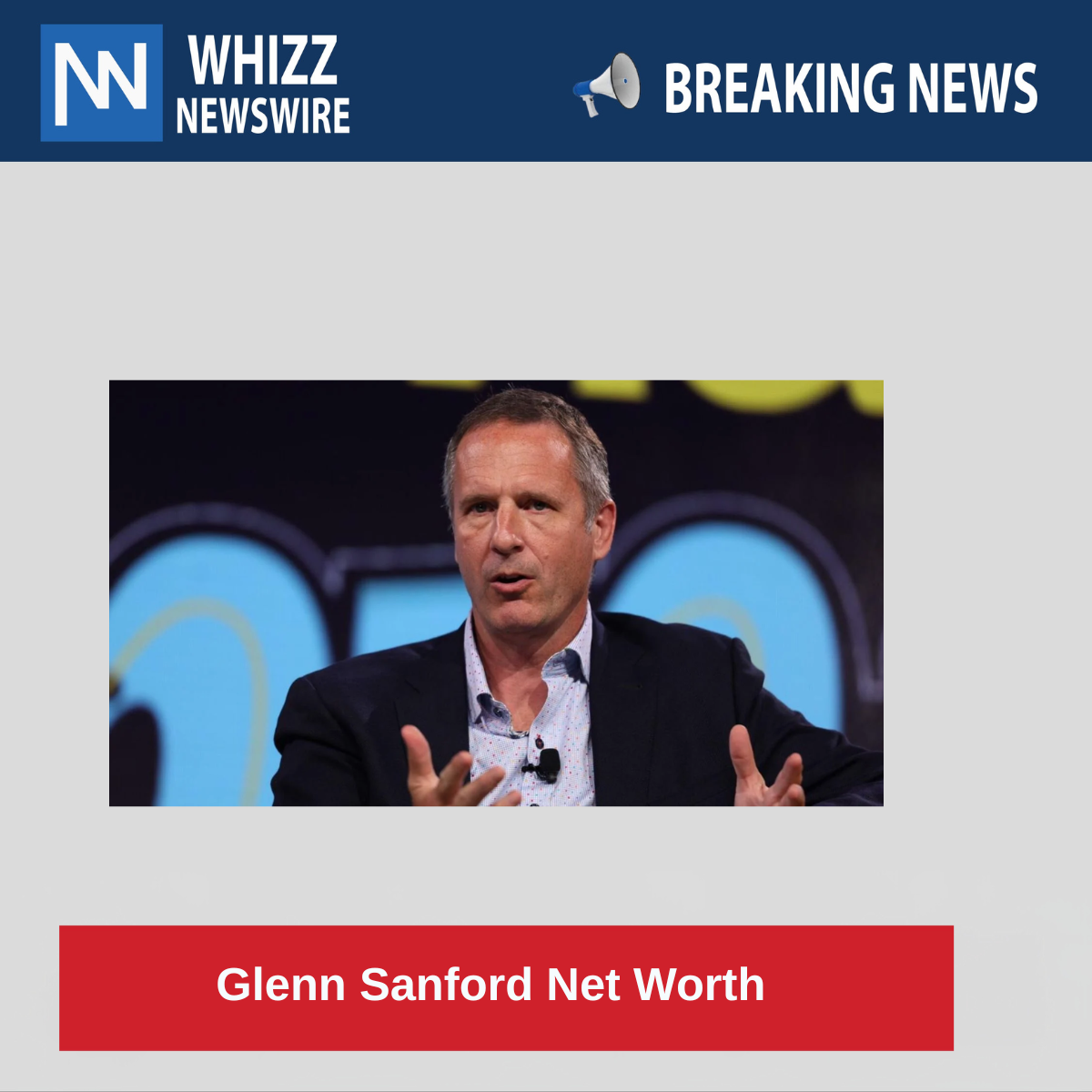 Glenn Sanford Net Worth 