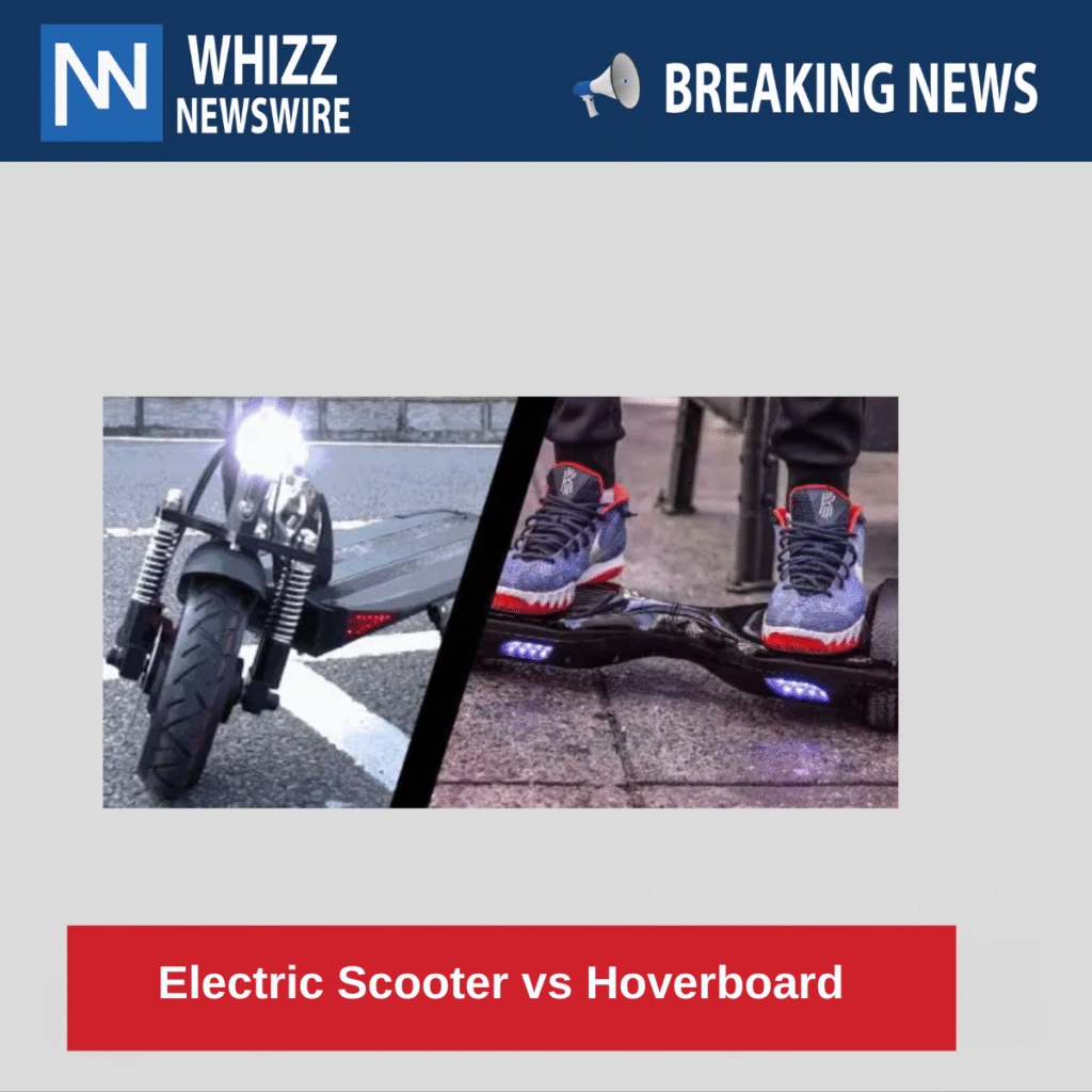 Electric Scooter vs Hoverboard