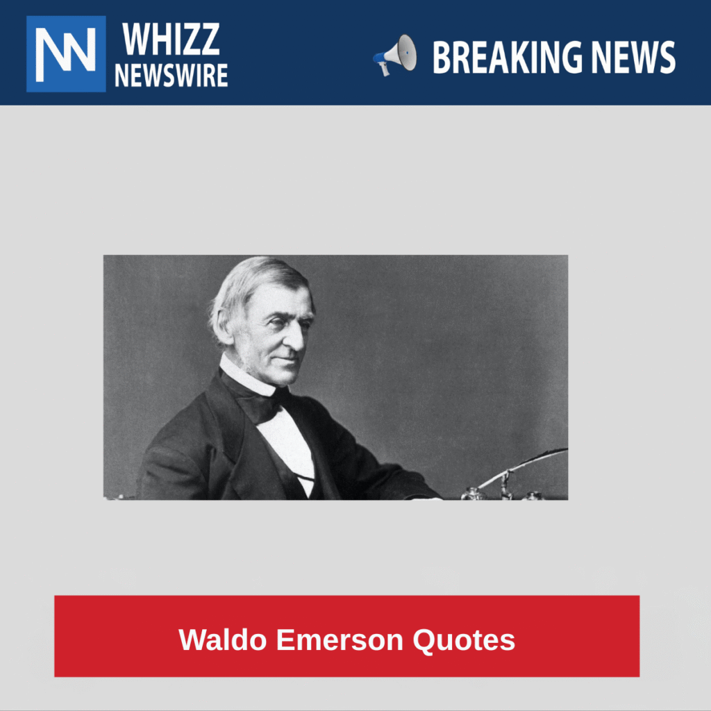 Waldo Emerson Quotes