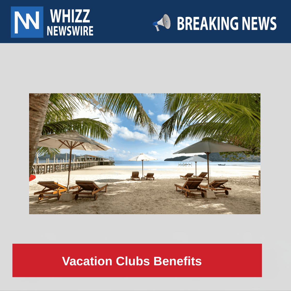 Vacation Clubs Benefits