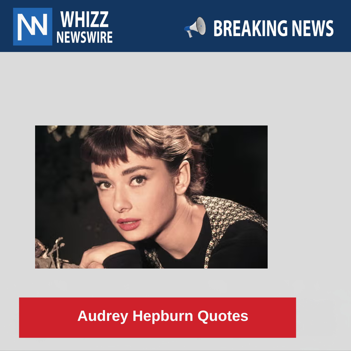Audrey Hepburn Quotes