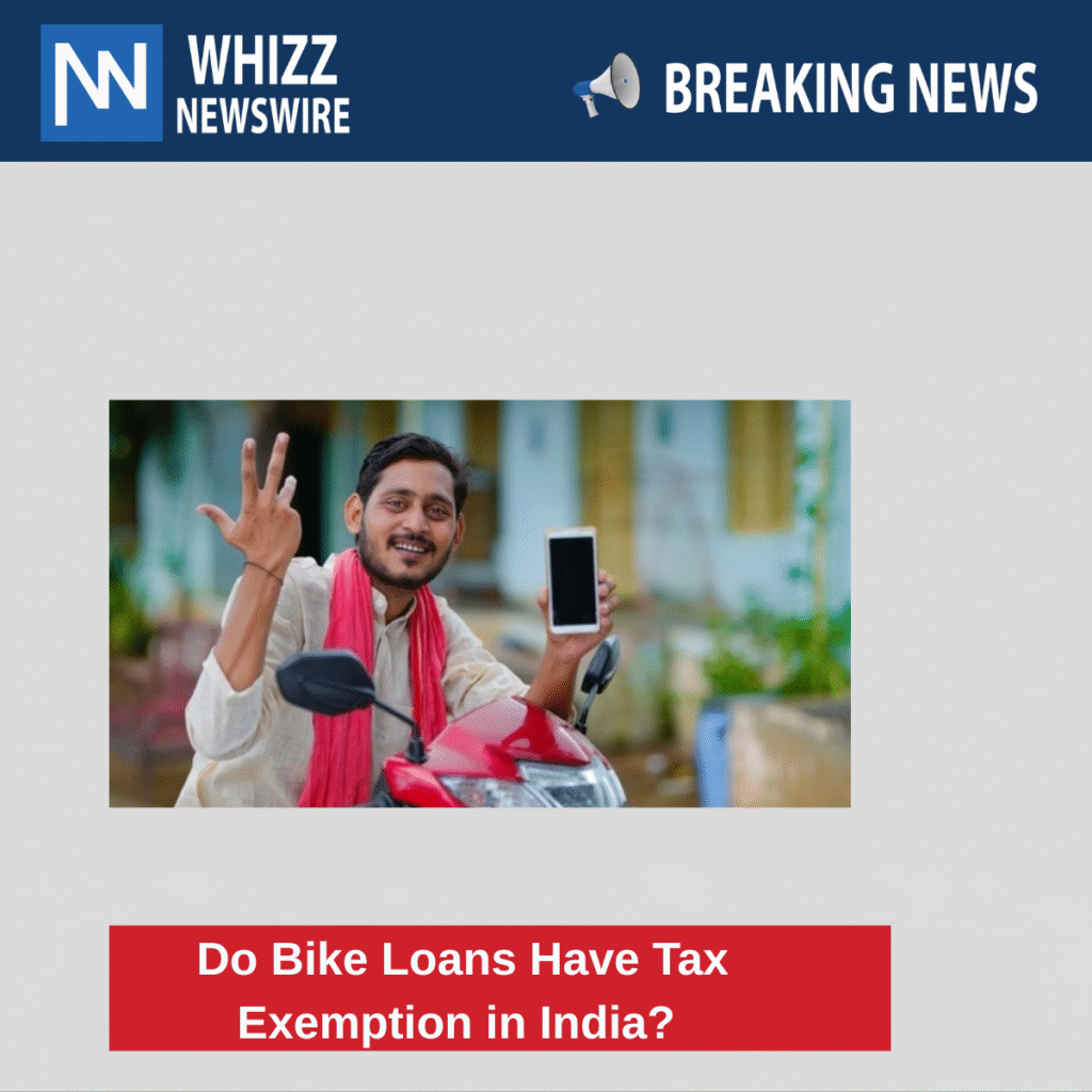 Do Bike Loans Have Tax Exemption in India? 