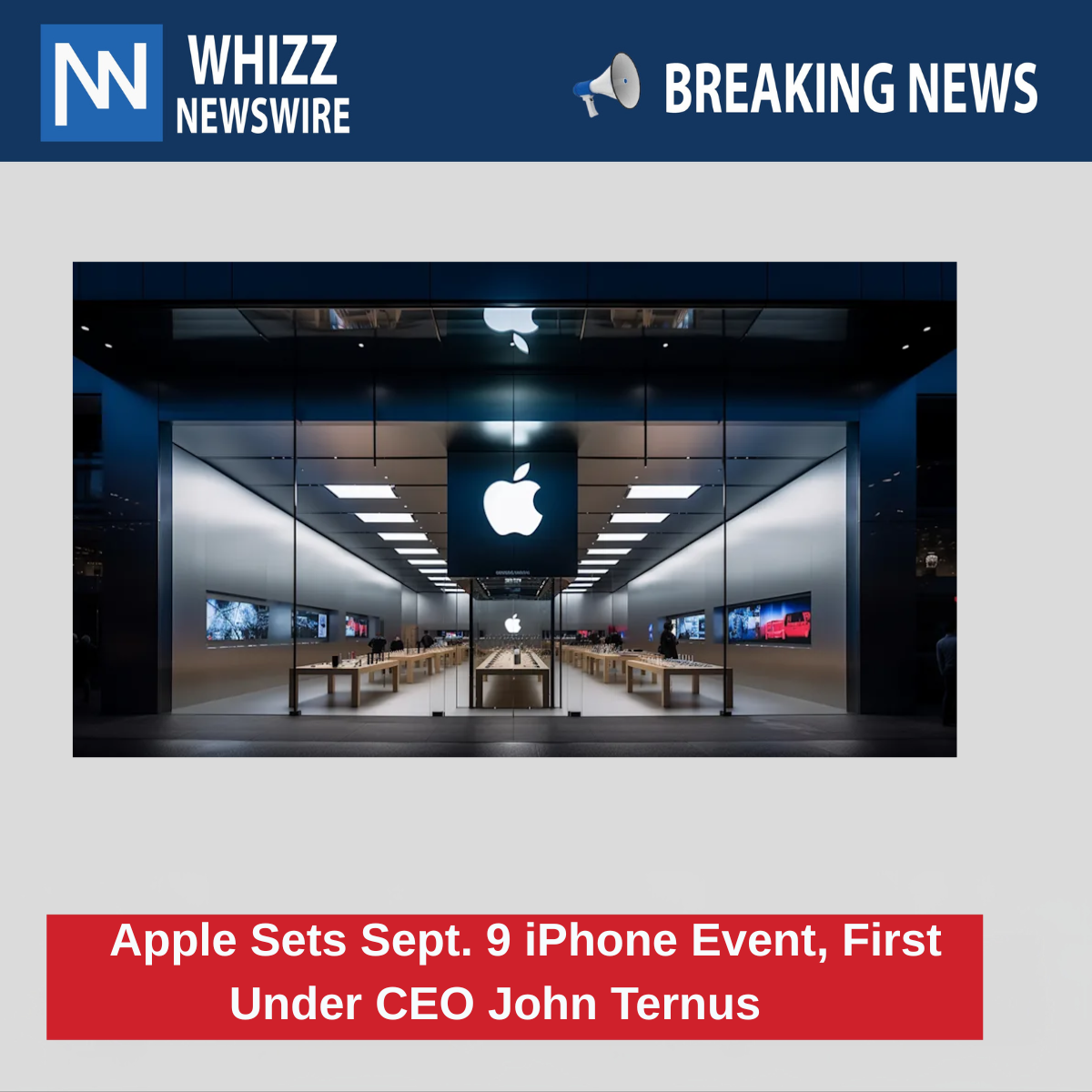 Apple Sets Sept. 9 iPhone Event, First Under CEO John Ternus