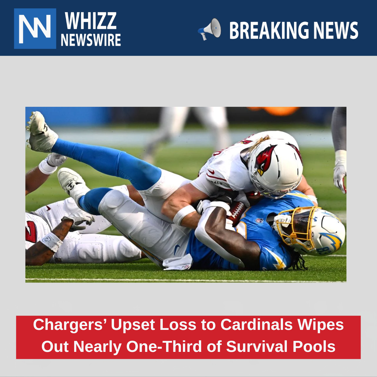 Chargers’ Upset Loss to Cardinals Wipes Out Nearly One-Third of Survival Pools