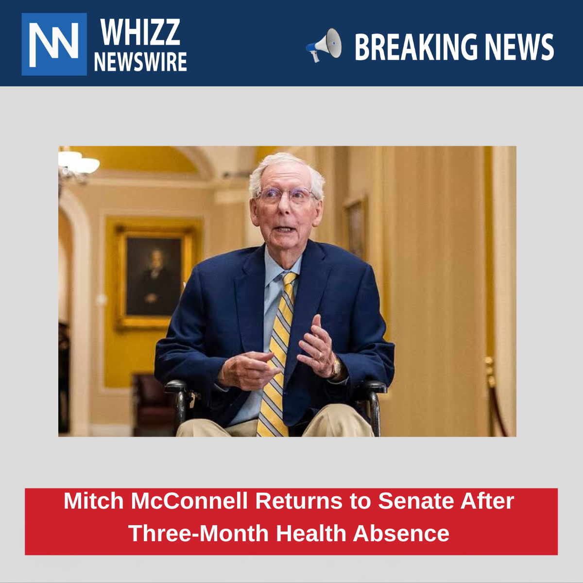 Mitch McConnell Returns to Senate After Three-Month Health Absence