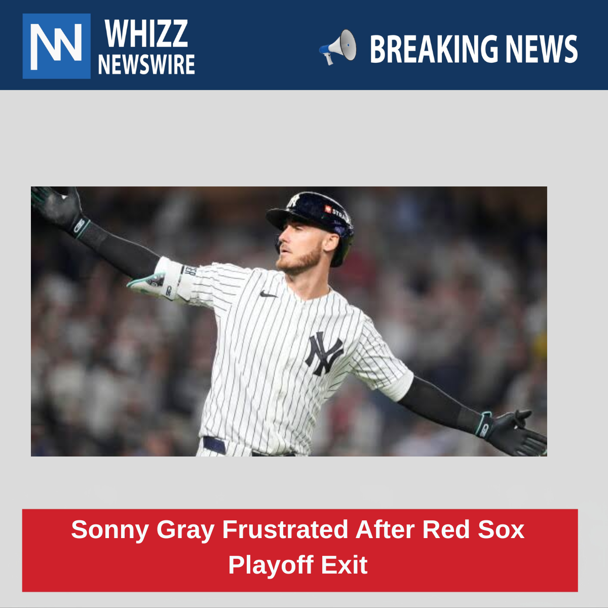 Sonny Gray Frustrated After Red Sox Playoff Exit